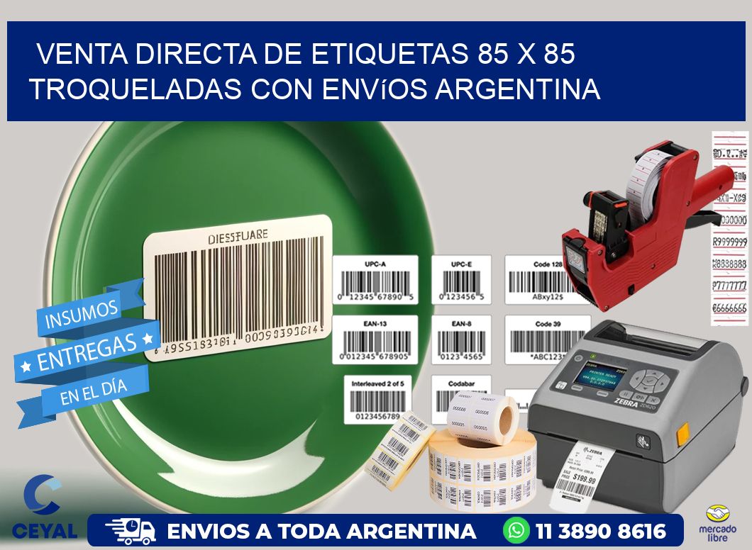Venta directa de etiquetas 85 x 85 troqueladas con envíos Argentina