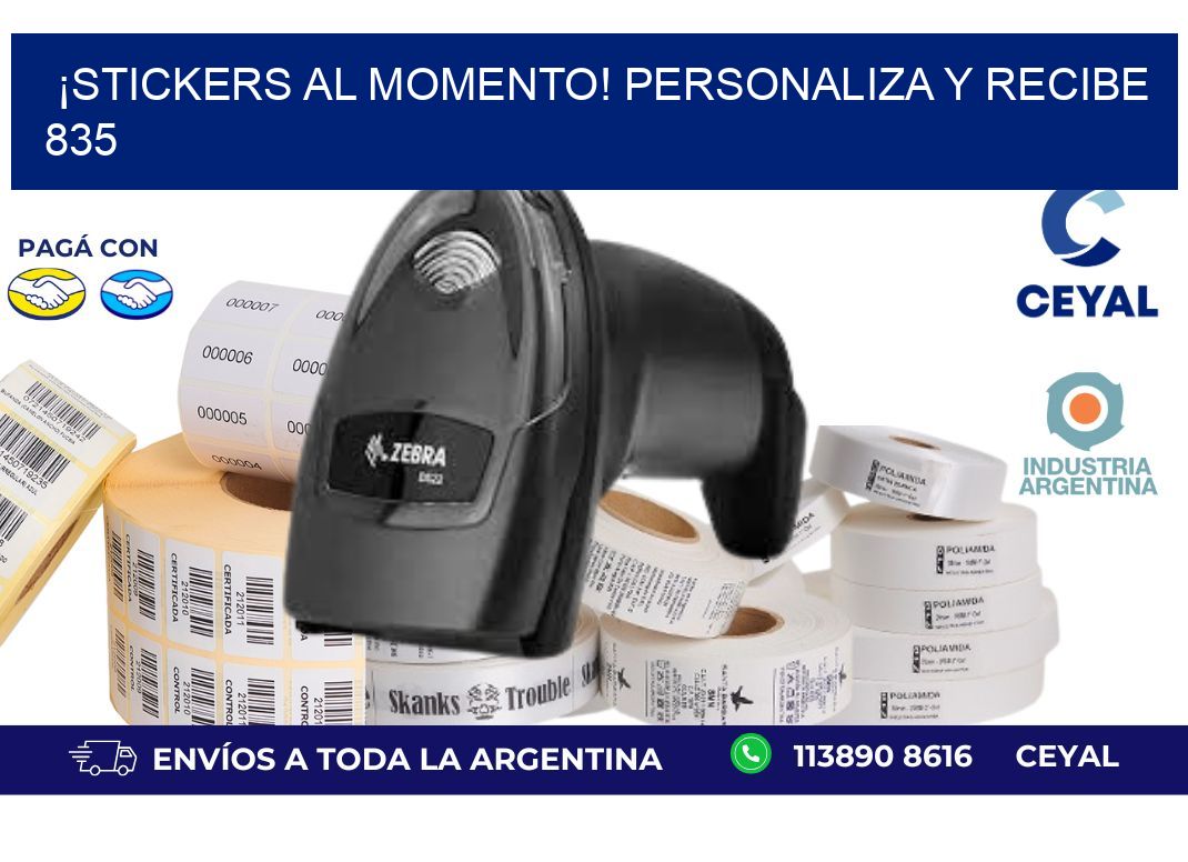 ¡Stickers al Momento! Personaliza y Recibe 835