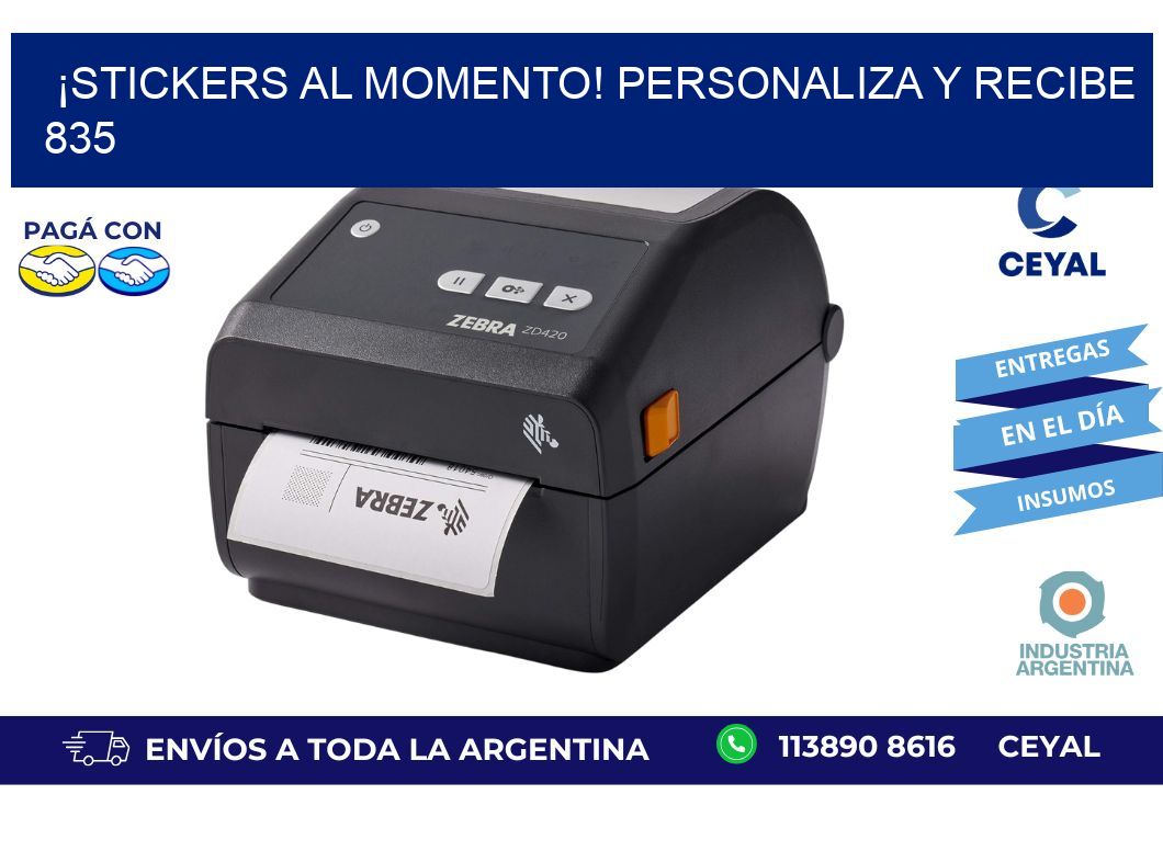 ¡Stickers al Momento! Personaliza y Recibe 835