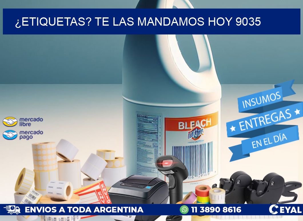 ¿Etiquetas? Te las Mandamos Hoy 9035