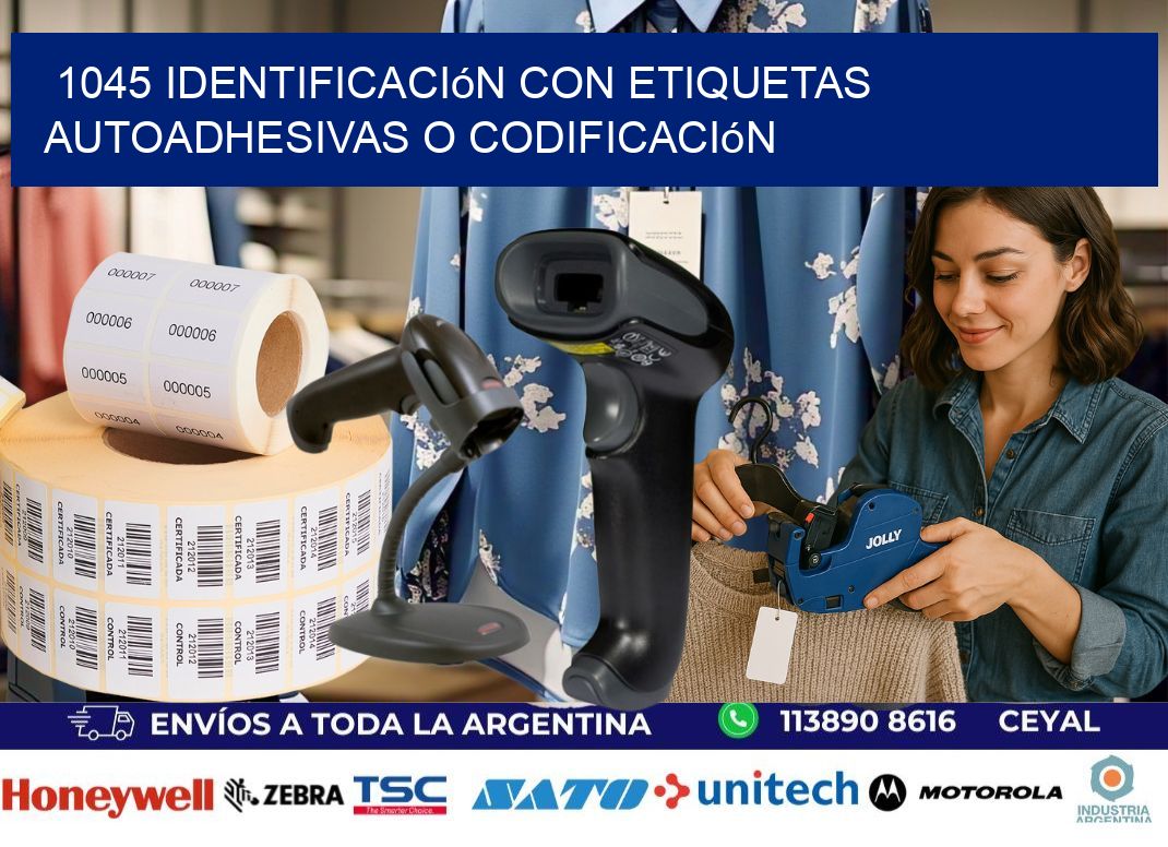 1045 identificación con etiquetas autoadhesivas o codificación
