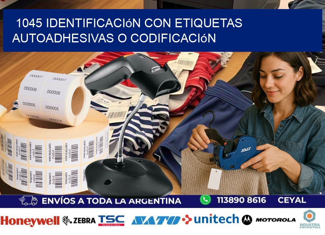 1045 identificación con etiquetas autoadhesivas o codificación