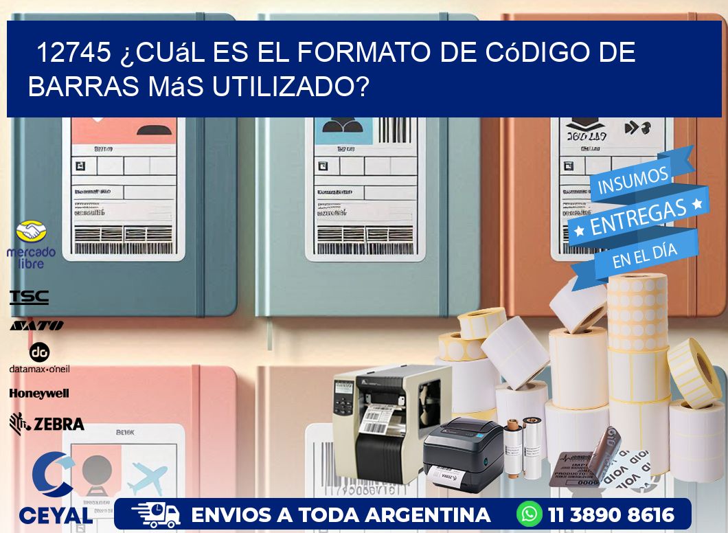 12745 ¿Cuál es el formato de código de barras más utilizado?