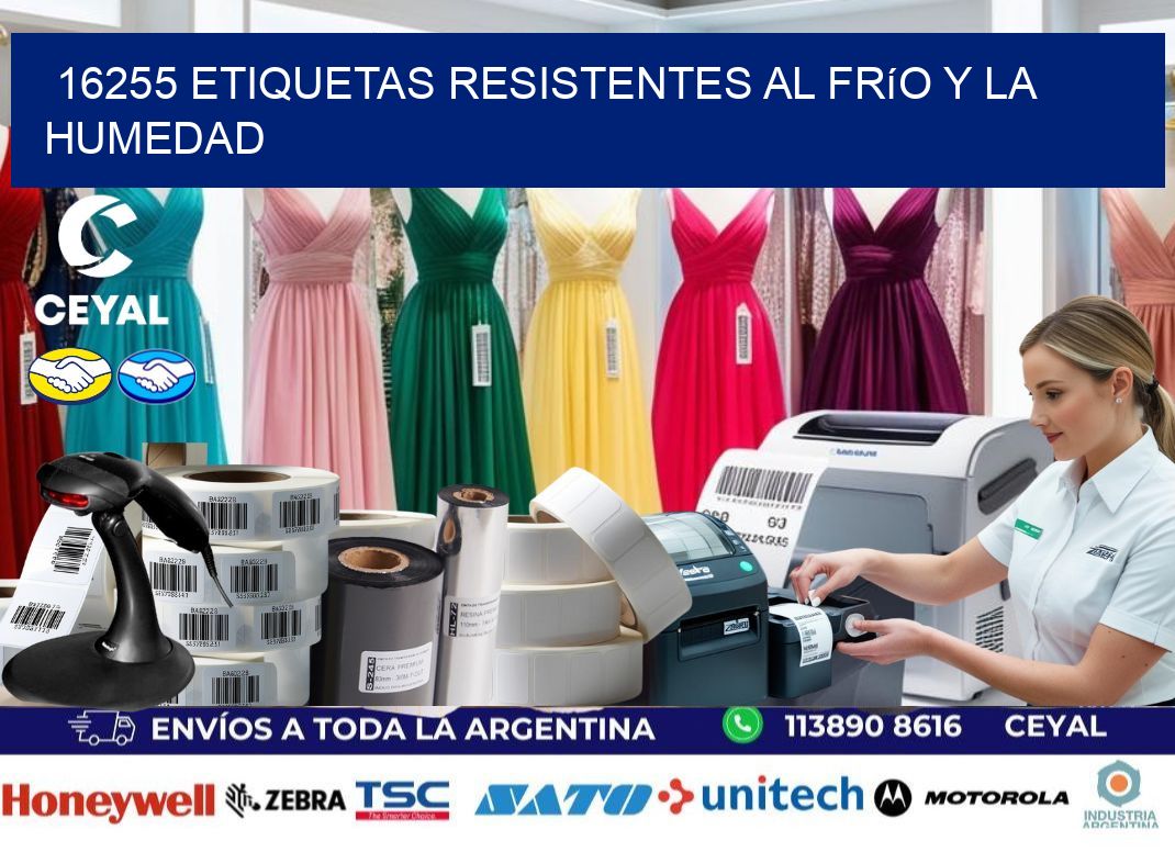 16255 Etiquetas resistentes al frío y la humedad