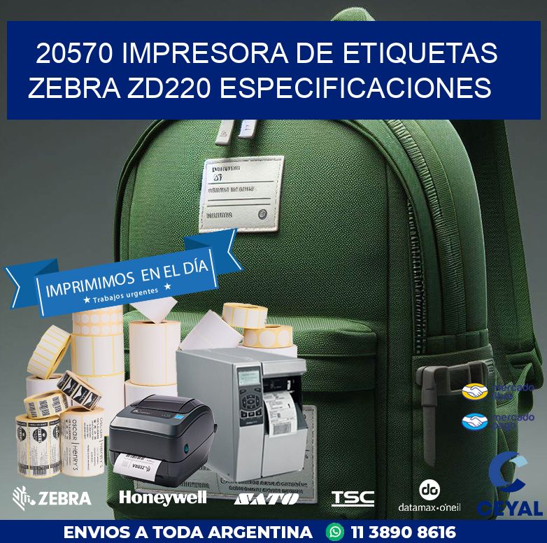 20570 impresora de etiquetas Zebra ZD220 especificaciones