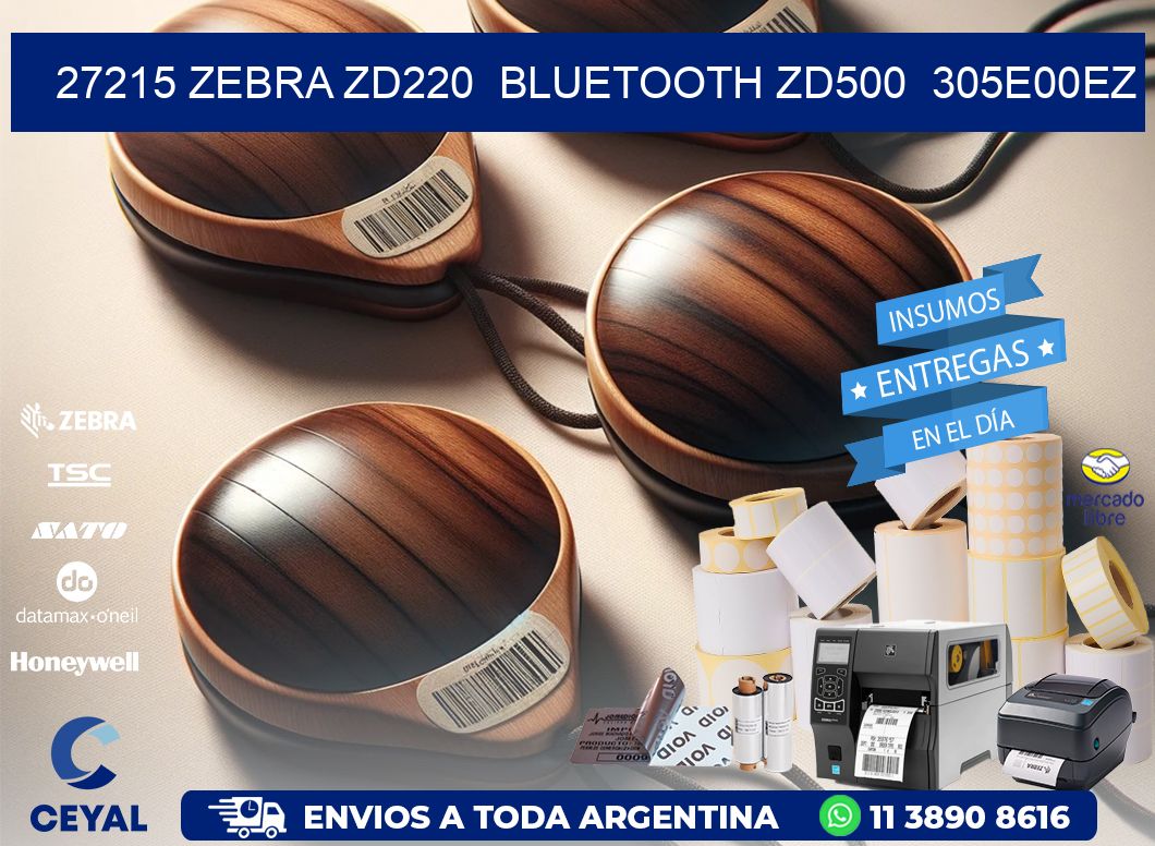 27215 Zebra ZD220 Bluetooth ZD500 305E00EZ