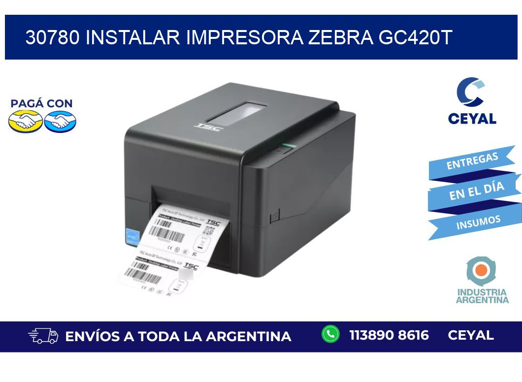 30780 Instalar impresora Zebra GC420t
