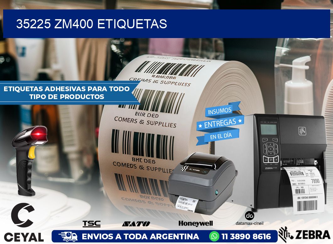 35225 ZM400 etiquetas