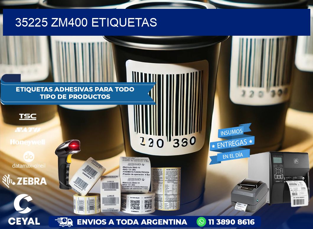 35225 ZM400 etiquetas