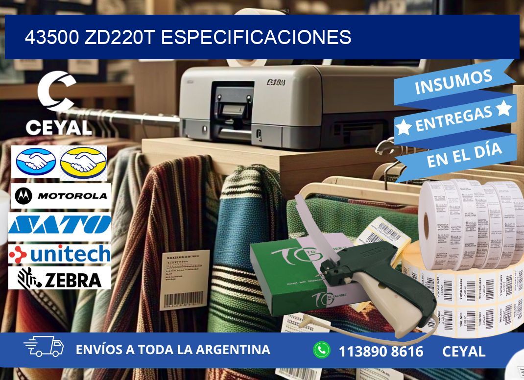 43500 ZD220t especificaciones