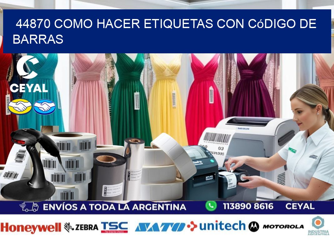 44870 Como hacer etiquetas con código de barras