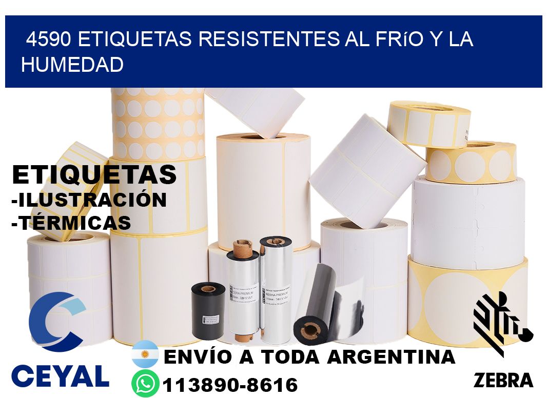 4590 Etiquetas resistentes al frío y la humedad