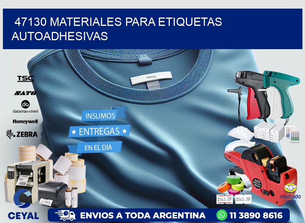 47130 materiales para etiquetas autoadhesivas