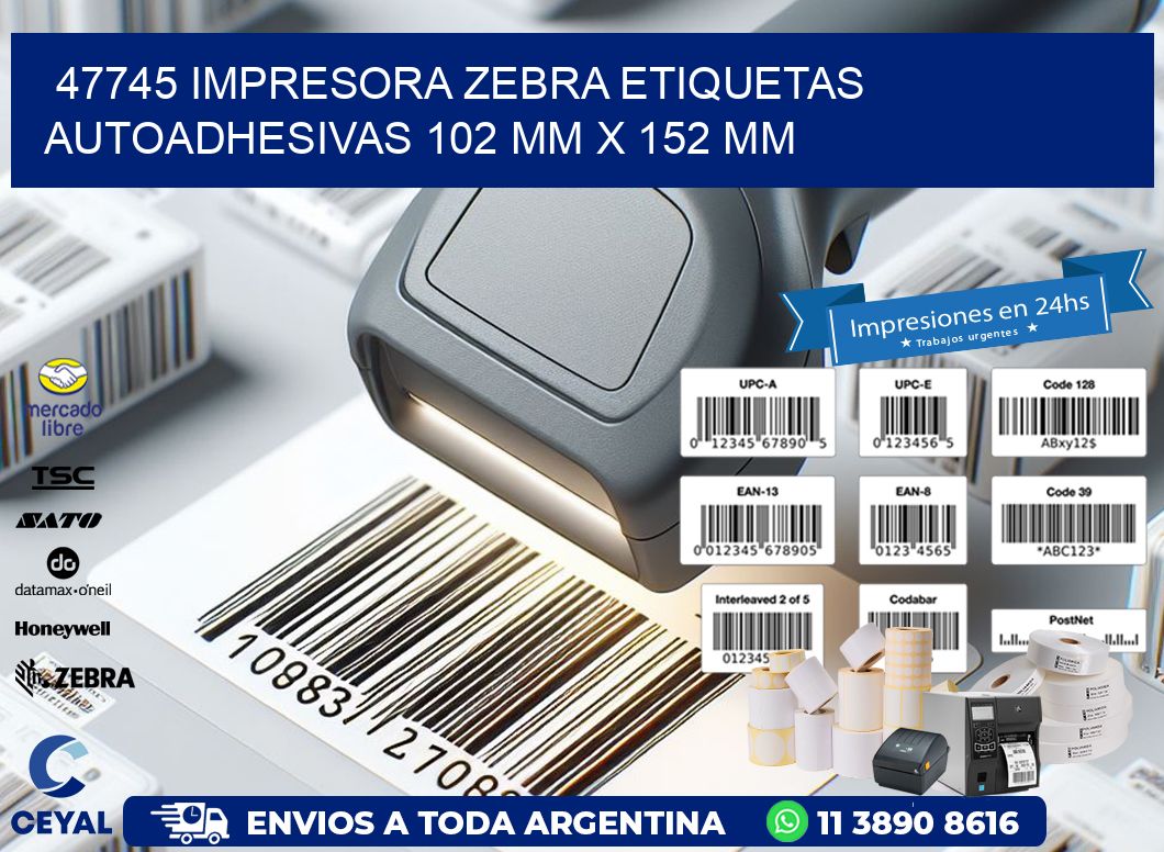 47745 impresora zebra etiquetas autoadhesivas 102 mm x 152 mm