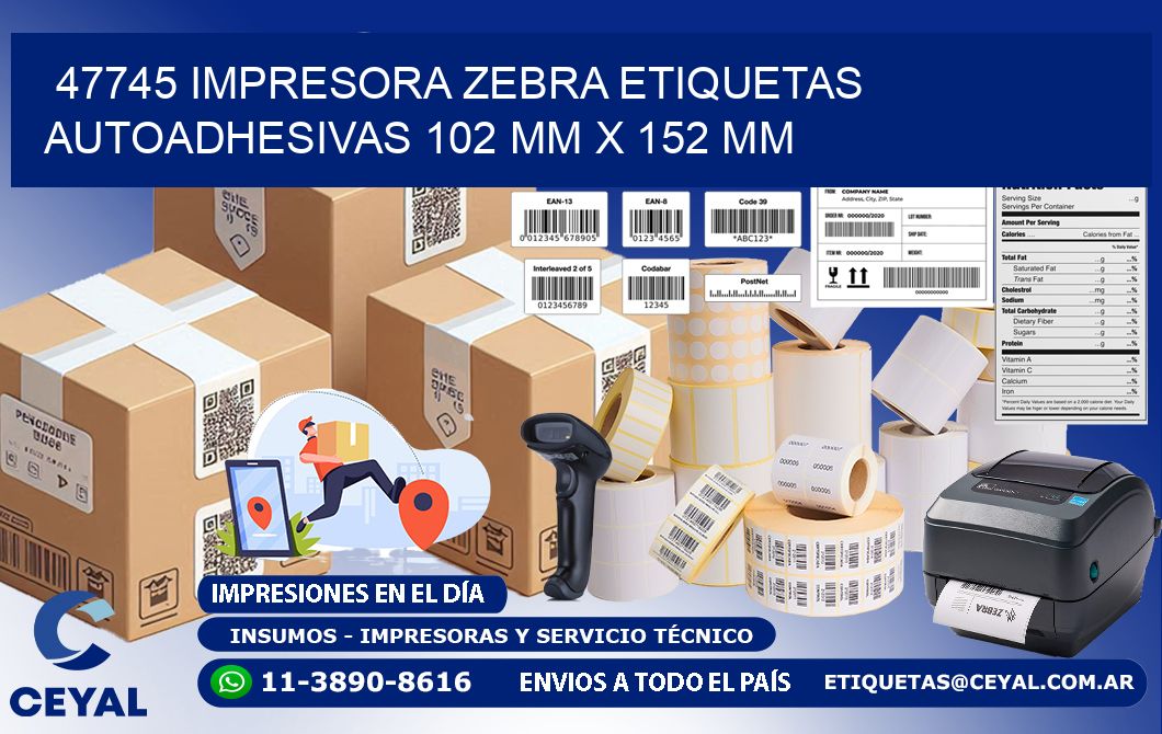 47745 impresora zebra etiquetas autoadhesivas 102 mm x 152 mm