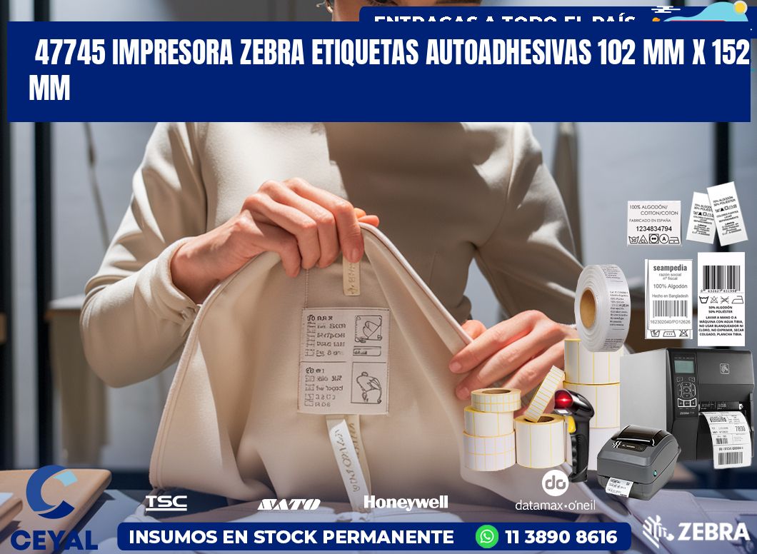 47745 impresora zebra etiquetas autoadhesivas 102 mm x 152 mm