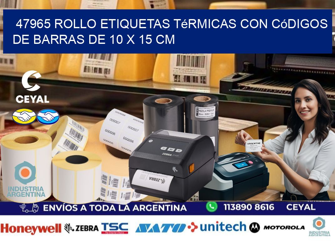 47965 Rollo etiquetas térmicas con Códigos de Barras de 10 x 15 cm