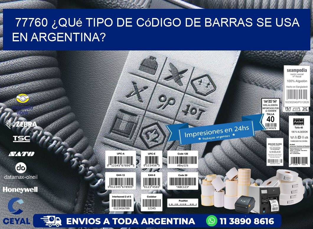 77760 ¿Qué tipo de código de barras se usa en Argentina?