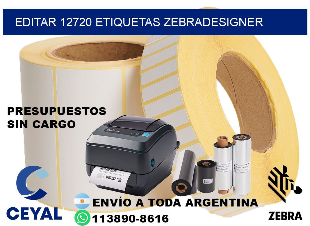 EDITAR 12720 ETIQUETAS ZEBRADESIGNER