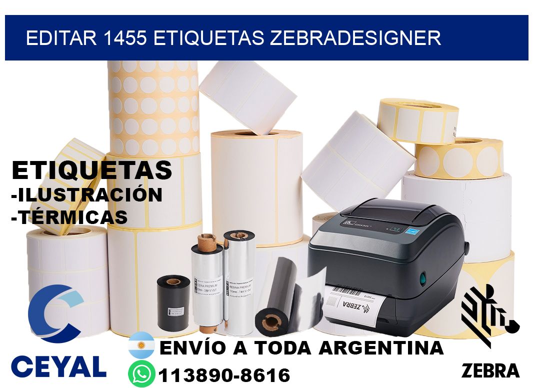 EDITAR 1455 ETIQUETAS ZEBRADESIGNER