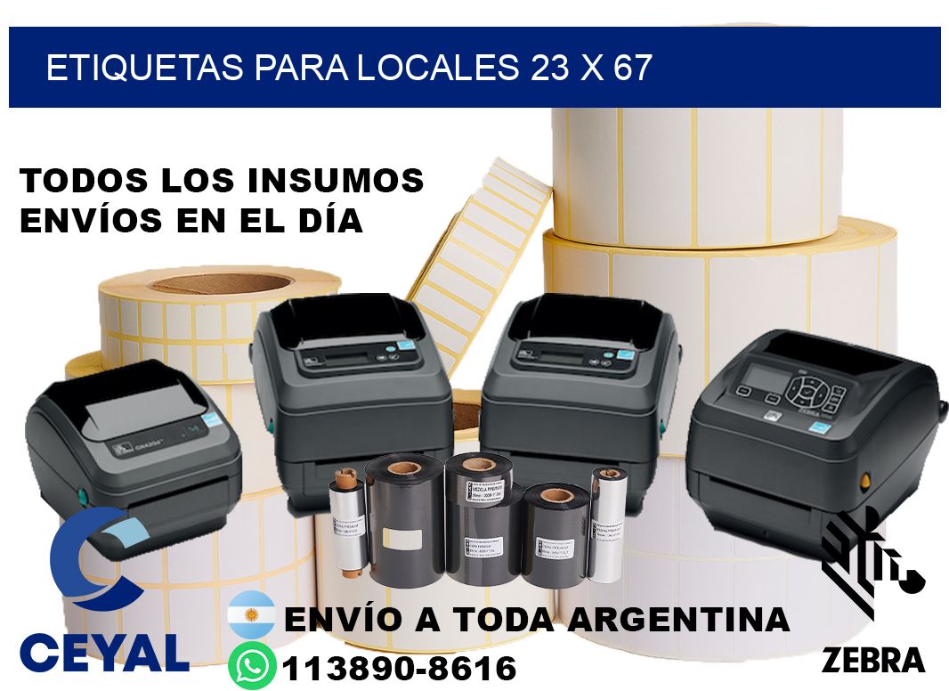 ETIQUETAS PARA LOCALES 23 x 67