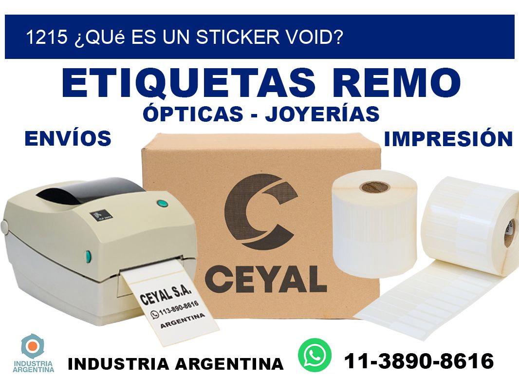 1215 ¿Qué es un sticker void?