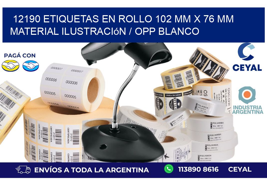 12190 Etiquetas en rollo 102 mm x 76 mm material Ilustración / OPP Blanco