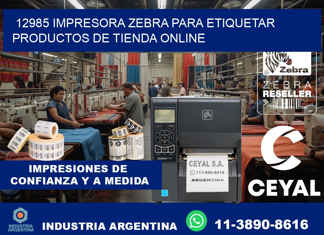 12985 impresora Zebra para etiquetar productos de tienda online