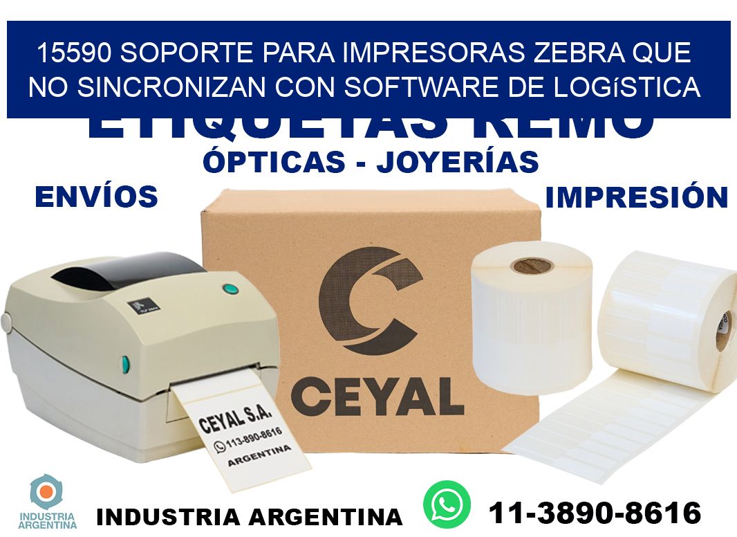 15590 soporte para impresoras zebra que no sincronizan con software de logística