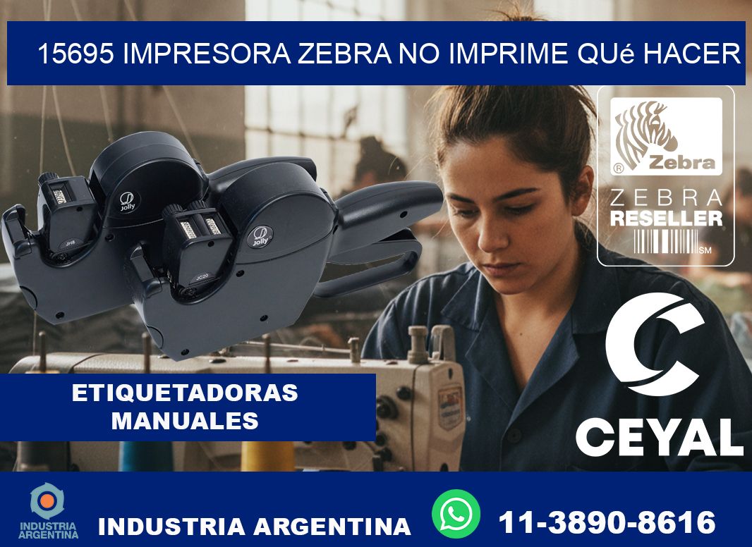 15695 impresora zebra no imprime qué hacer