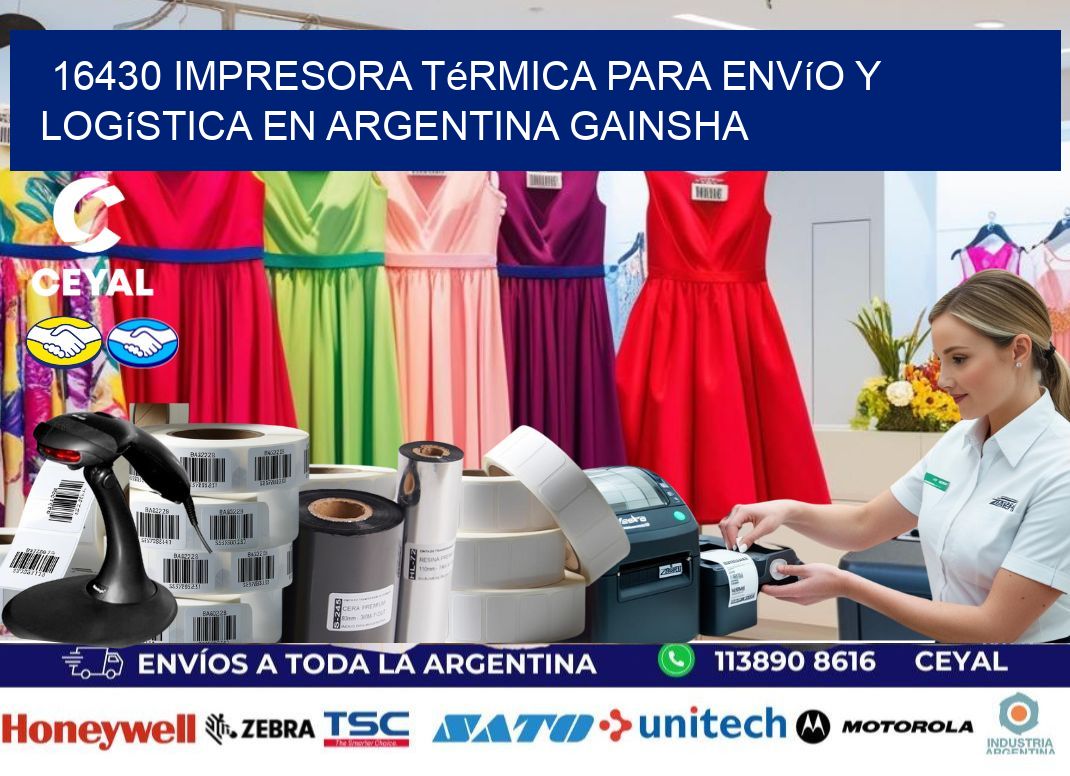 16430 impresora térmica para envío y logística en Argentina GAINSHA