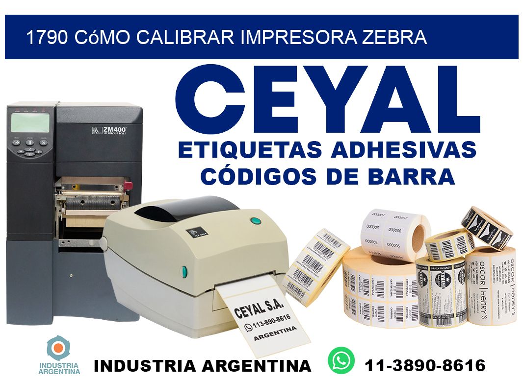 1790 cómo calibrar impresora zebra
