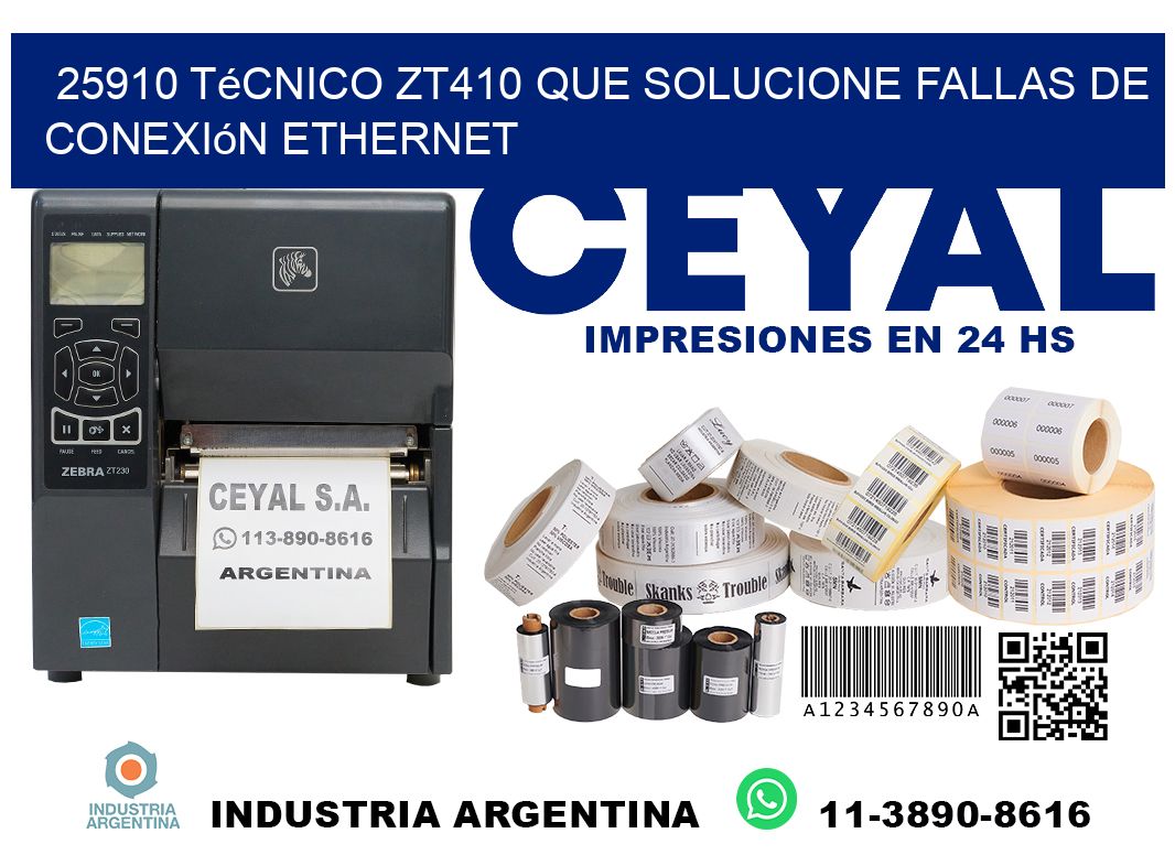 25910 técnico zt410 que solucione fallas de conexión ethernet