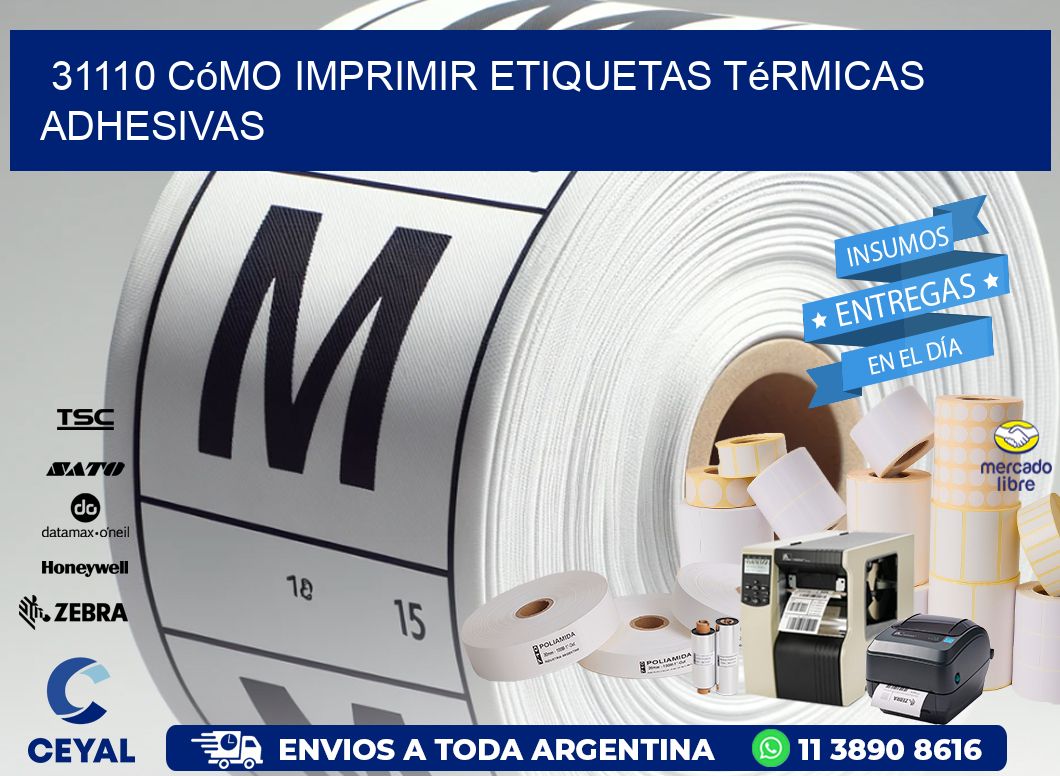 31110 cómo imprimir etiquetas térmicas adhesivas