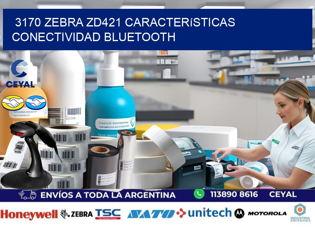 3170 Zebra ZD421 características conectividad Bluetooth