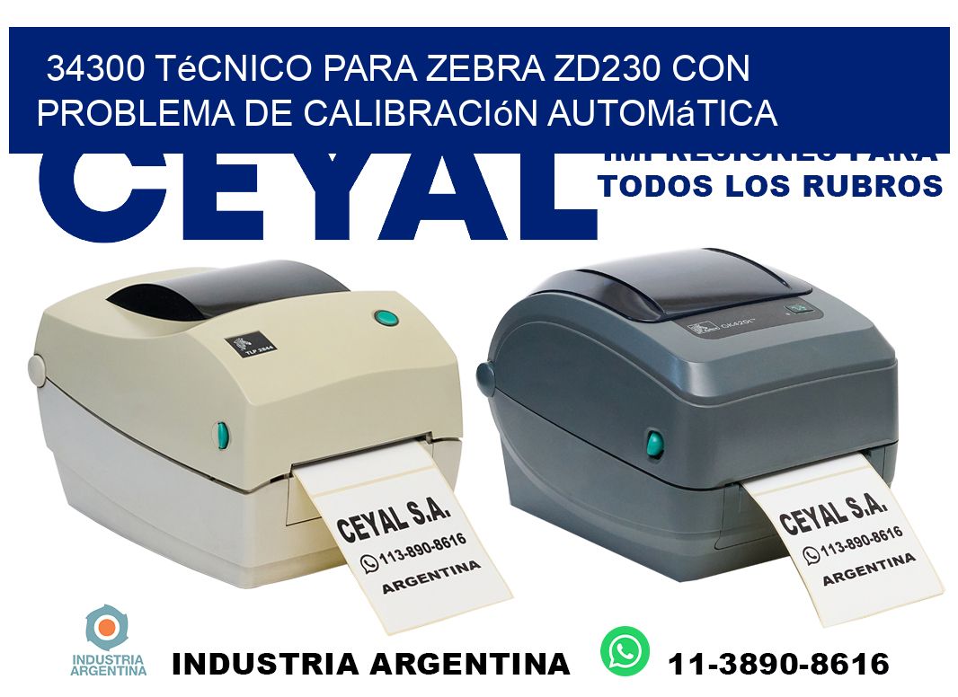 34300 técnico para zebra zd230 con problema de calibración automática
