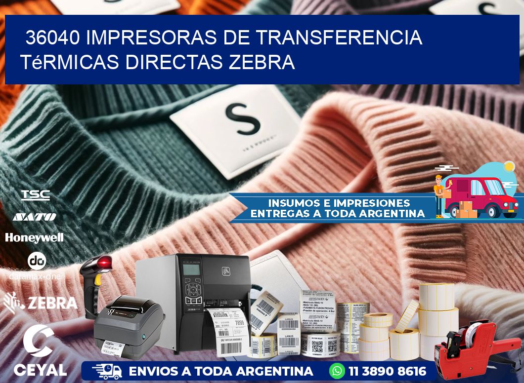 36040 impresoras de Transferencia  térmicas directas zebra