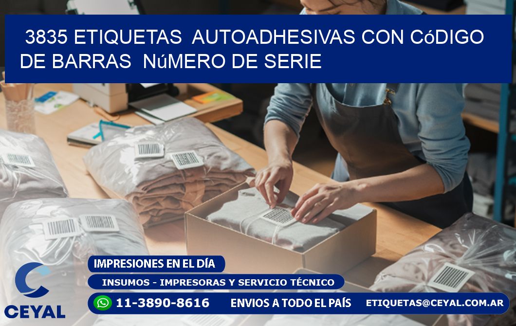 3835 etiquetas  autoadhesivas con código de barras  número de serie