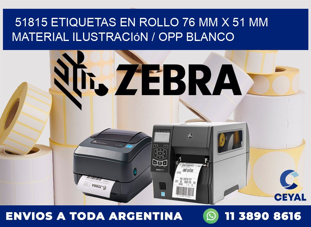 51815 Etiquetas en rollo 76 mm x 51 mm material Ilustración / OPP Blanco
