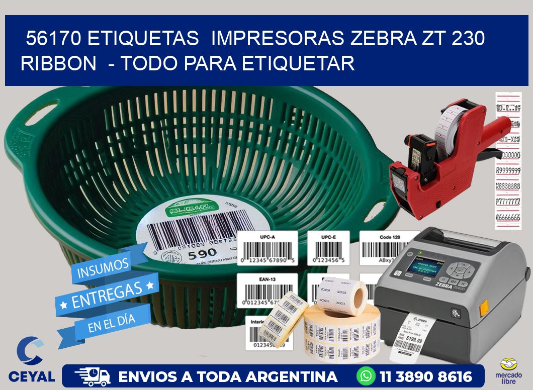56170 etiquetas  impresoras zebra zt 230 ribbon  - Todo para Etiquetar