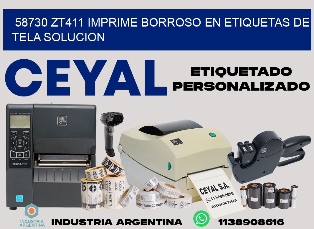 58730 zt411 imprime borroso en etiquetas de tela solucion