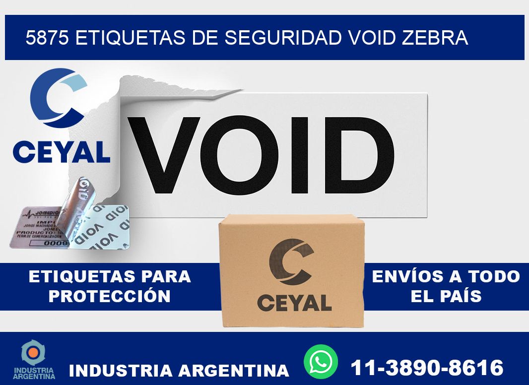 5875 etiquetas de seguridad void zebra
