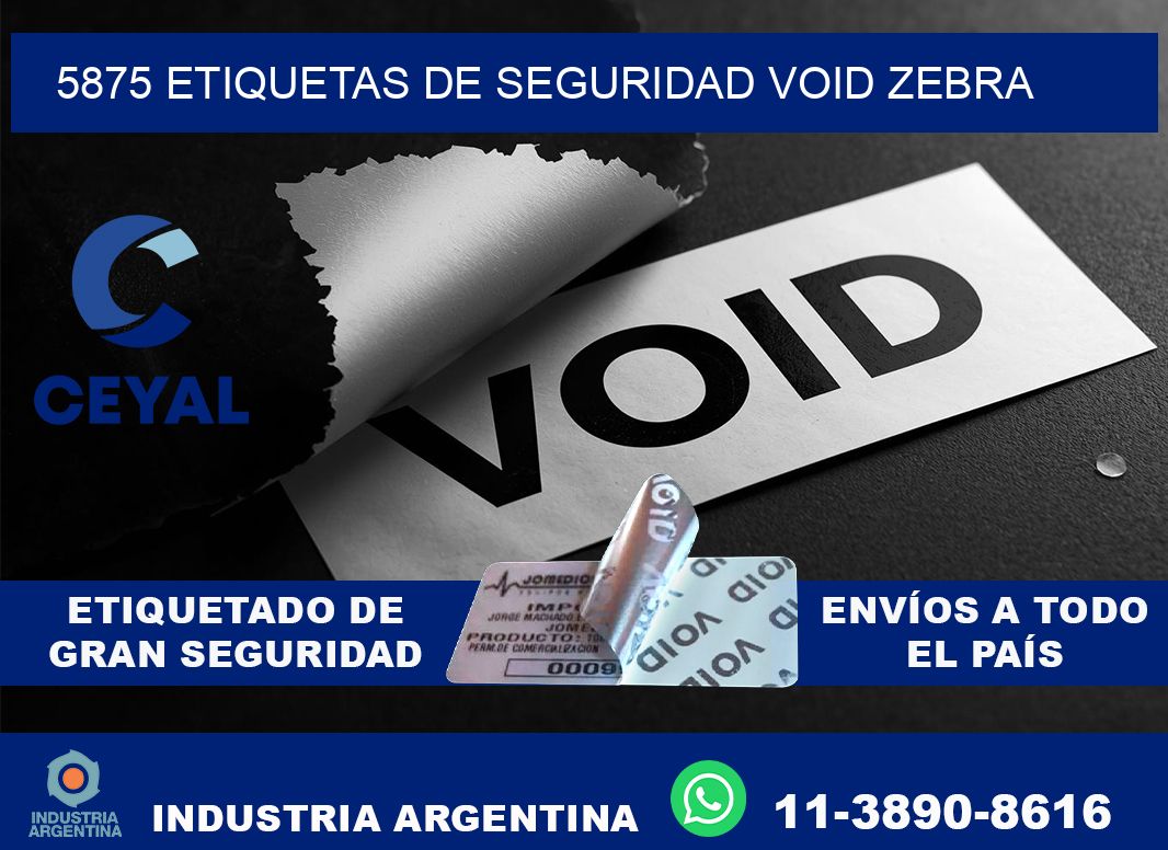 5875 etiquetas de seguridad void zebra