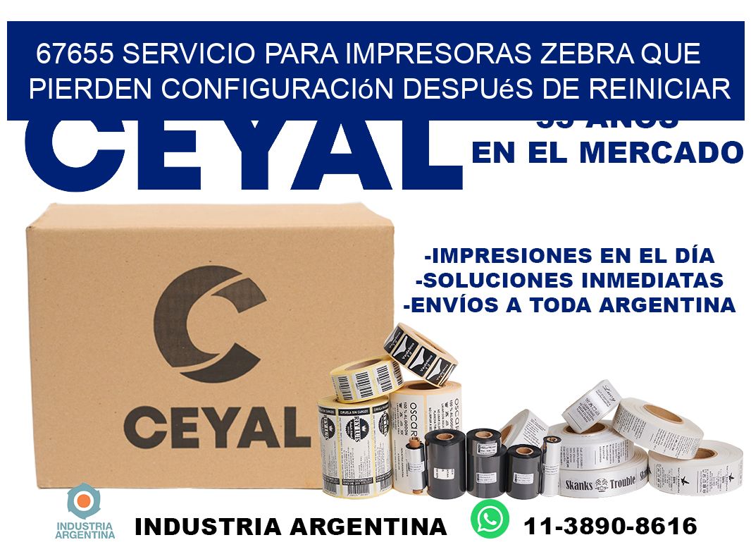 67655 servicio para impresoras zebra que pierden configuración después de reiniciar