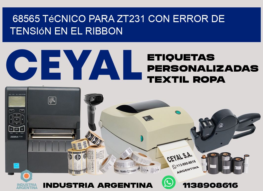 68565 técnico para zt231 con error de tensión en el ribbon