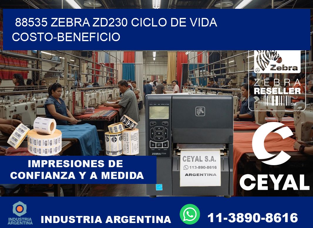 88535 Zebra ZD230 ciclo de vida costo-beneficio