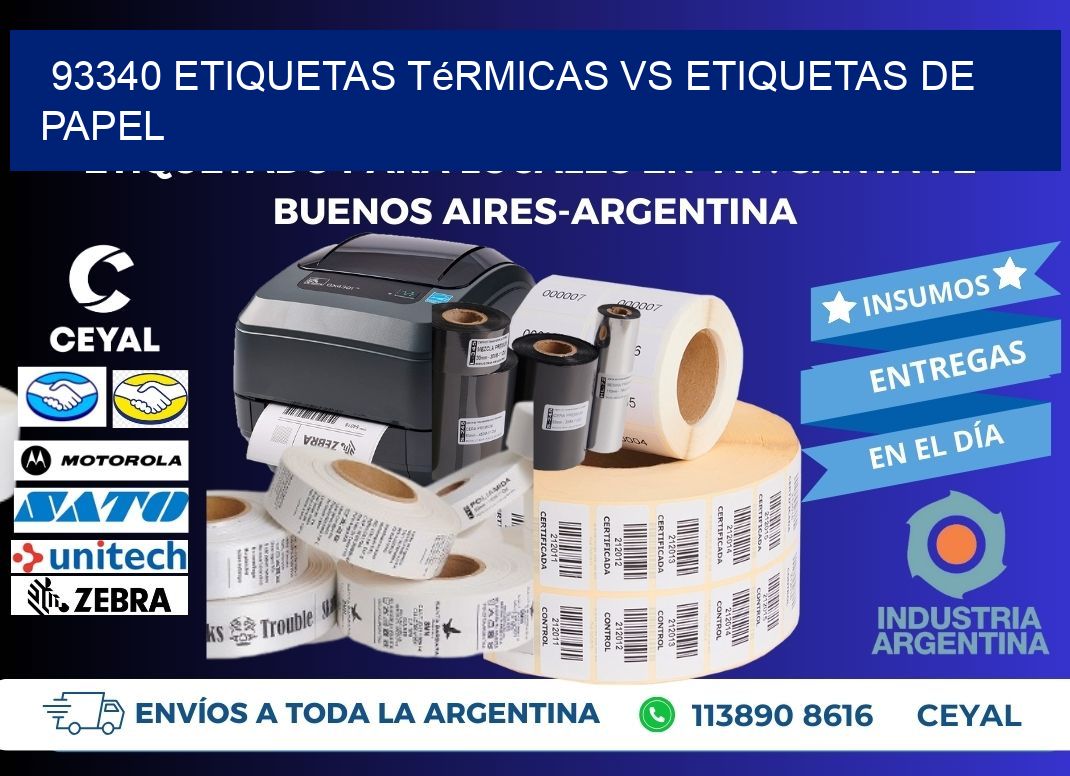 93340 etiquetas térmicas vs etiquetas de papel