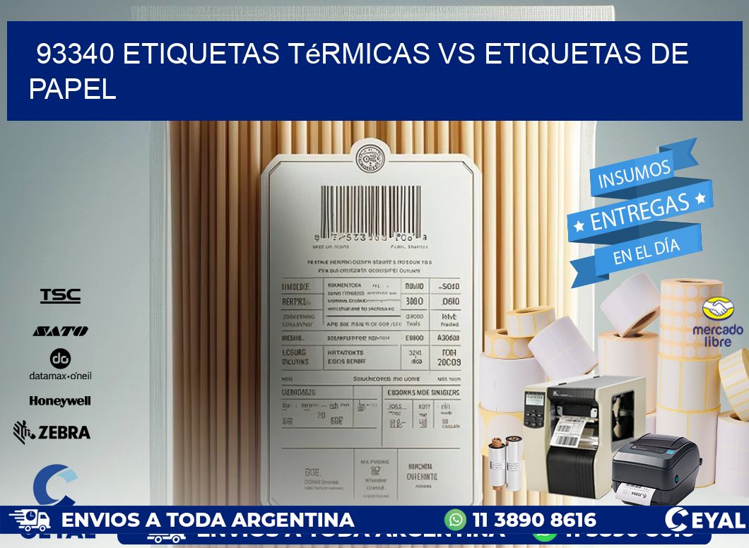 93340 etiquetas térmicas vs etiquetas de papel