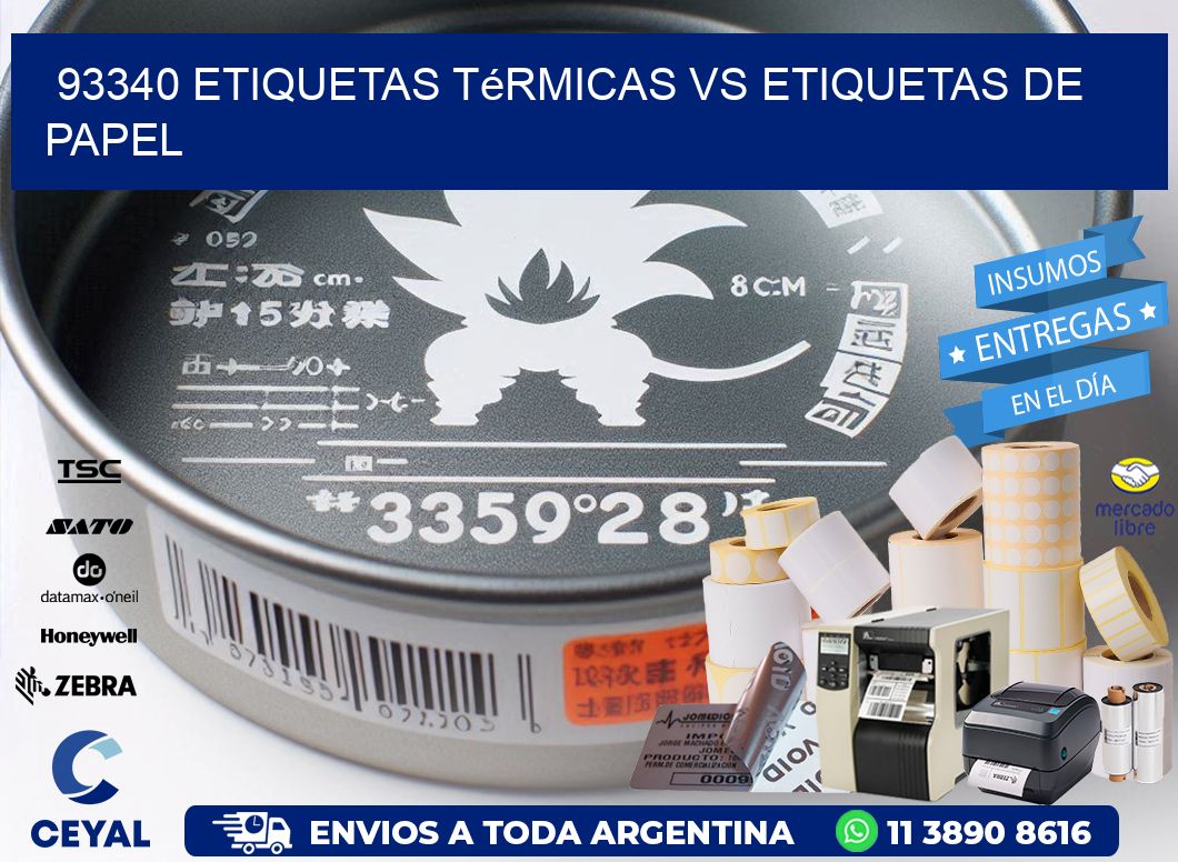 93340 etiquetas térmicas vs etiquetas de papel