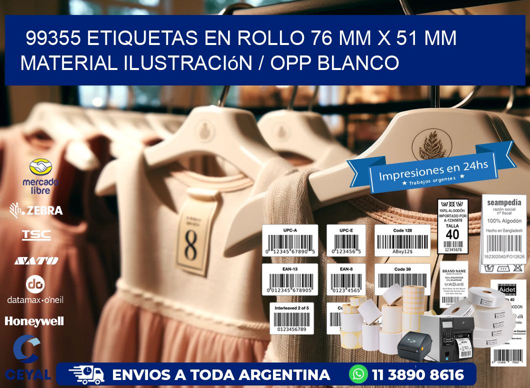 99355 Etiquetas en rollo 76 mm x 51 mm material Ilustración / OPP Blanco